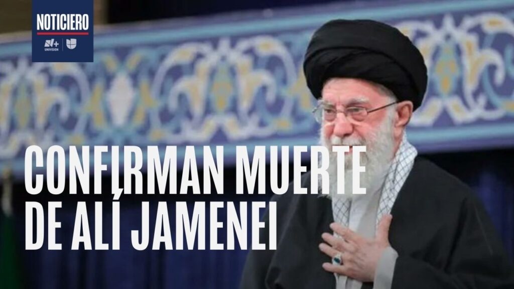 Trump confirma muerte del líder supremo, Alí Jamenei, tras ataques a Irán