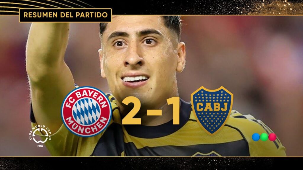 BAYERN MÚNICH 2 BOCA 1: EL XENEIZE JUGÓ DE IGUAL A IGUAL Y NO LE ALCANZÓ – MUNDIAL DE CLUBES 2025