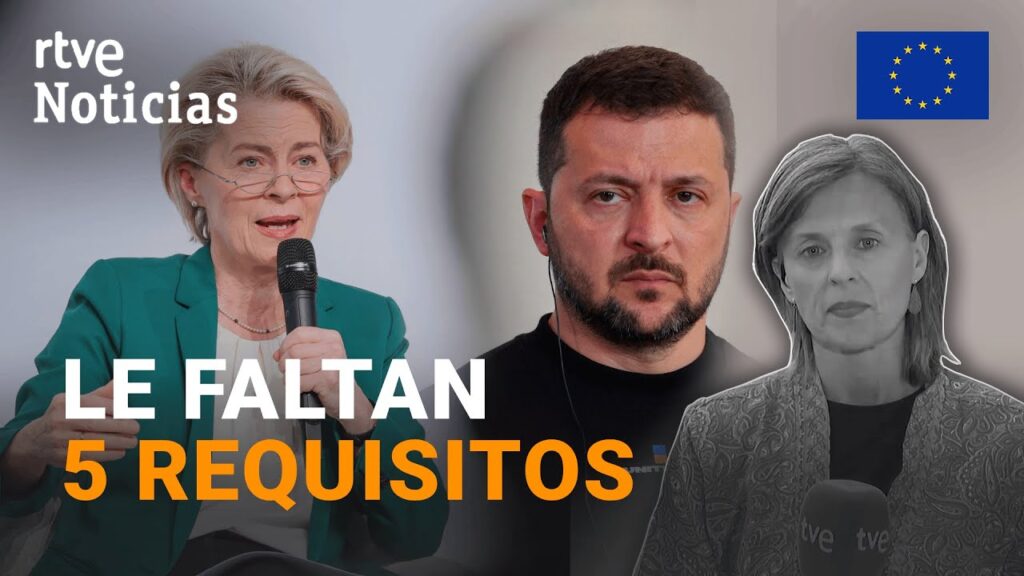 UCRANIA: 20 AÑOS le QUEDAN a UCRANIA para ENTRAR en la UE, según VON DER LEYEN | RTVE