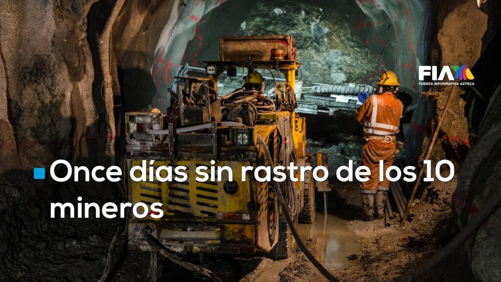 #AgendaMéxico | Siguen desaparecidos 10 mineros secuestrados en Concordia, Sinaloa