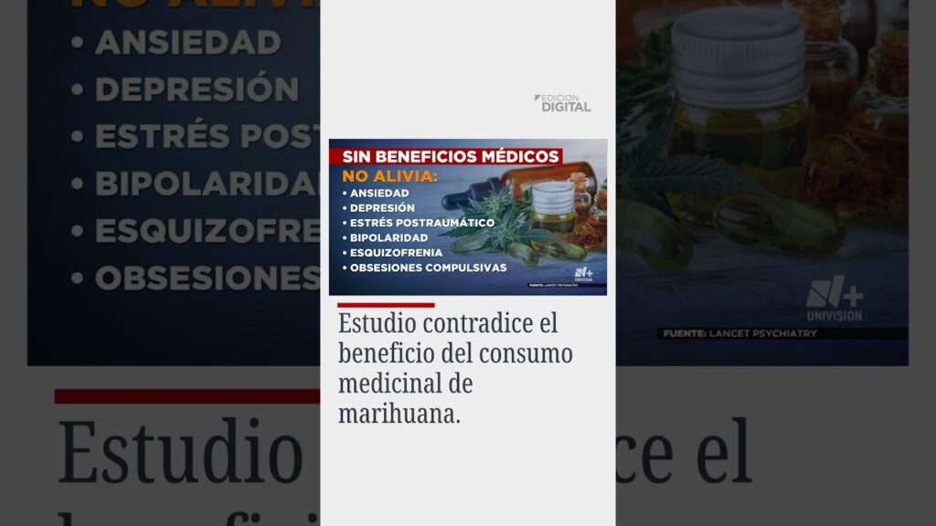 Estudio Contradice el Beneficio del Consumo Medicinal de Marihuana