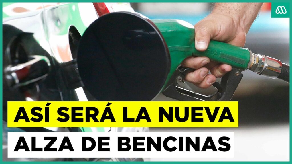 Suben las bencinas: La nueva alza que tendrán los combustibles