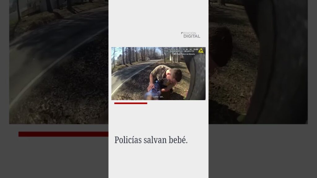 Policías Salvan a Bebé